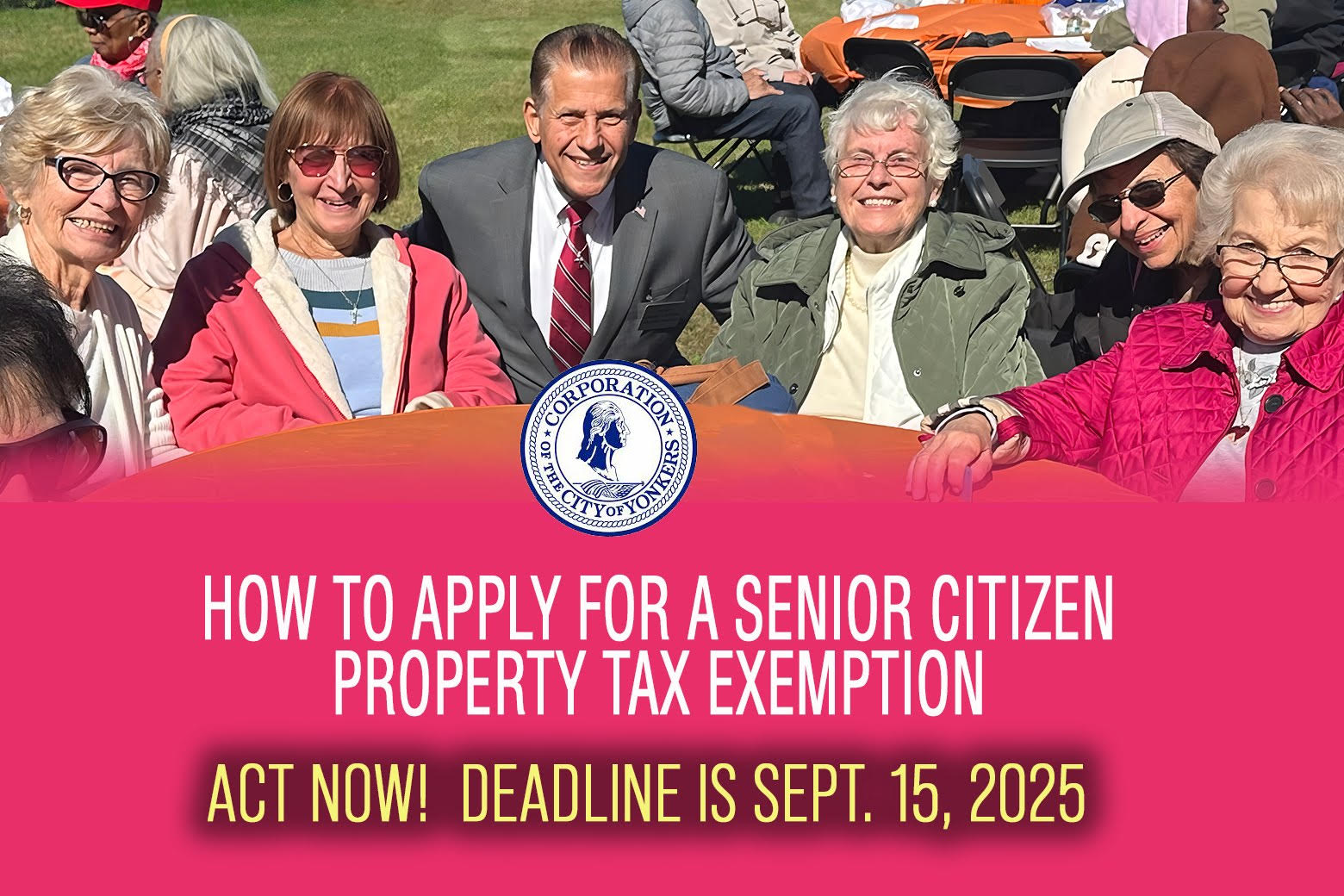 Group of senior citizens smiling at a City of Yonkers press event about property tax exemptions, with city official at podium displaying September 15, 2025 deadline